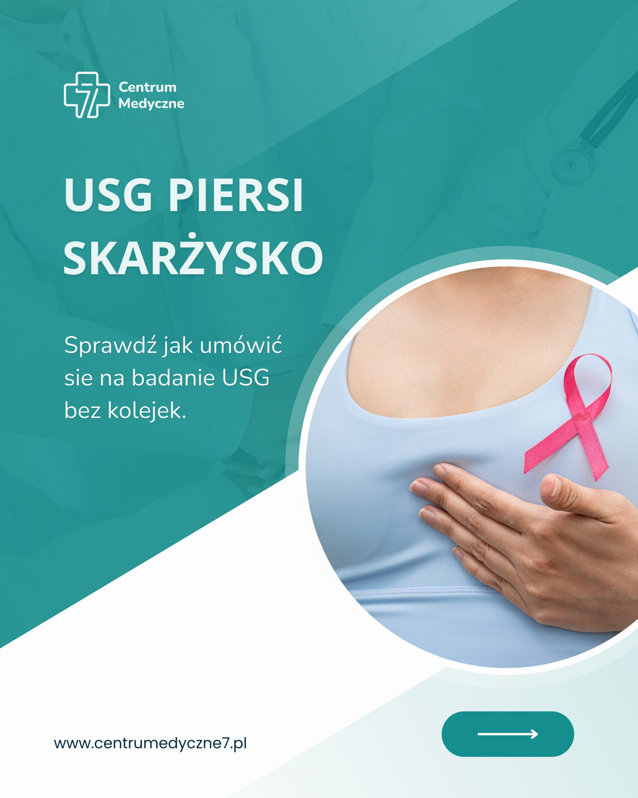 USG piersi Skarżysko-Kamienna – badanie prywatnie w Centrum Medycznym 7